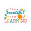 its-a-beautiful-day-for-learning-svg