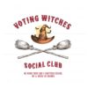 voting-witches-social-club-est-2024-png