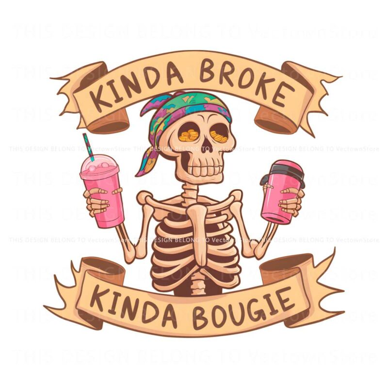 funny-skeleton-kinda-broke-kinda-bougie-png