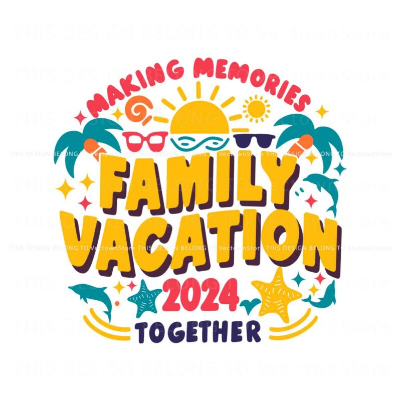 family-vacation-making-memories-together-svg