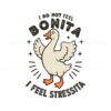 i-do-not-feel-bonita-svg