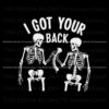 i-got-your-back-halloween-skeleton-svg