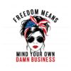 freedom-means-mind-your-own-business-svg