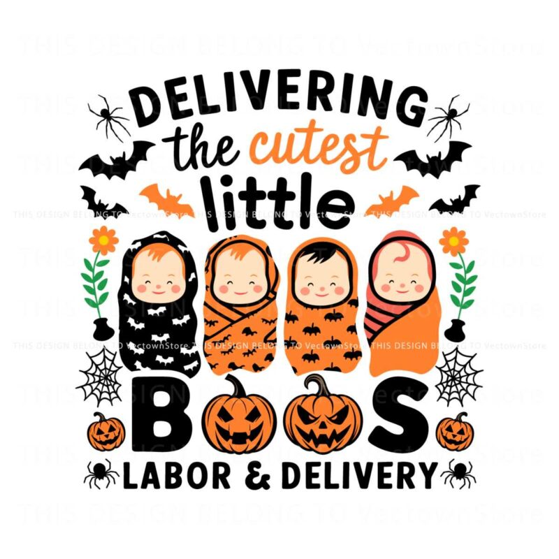 delivering-the-cutest-little-boos-labor-and-delivery-svg