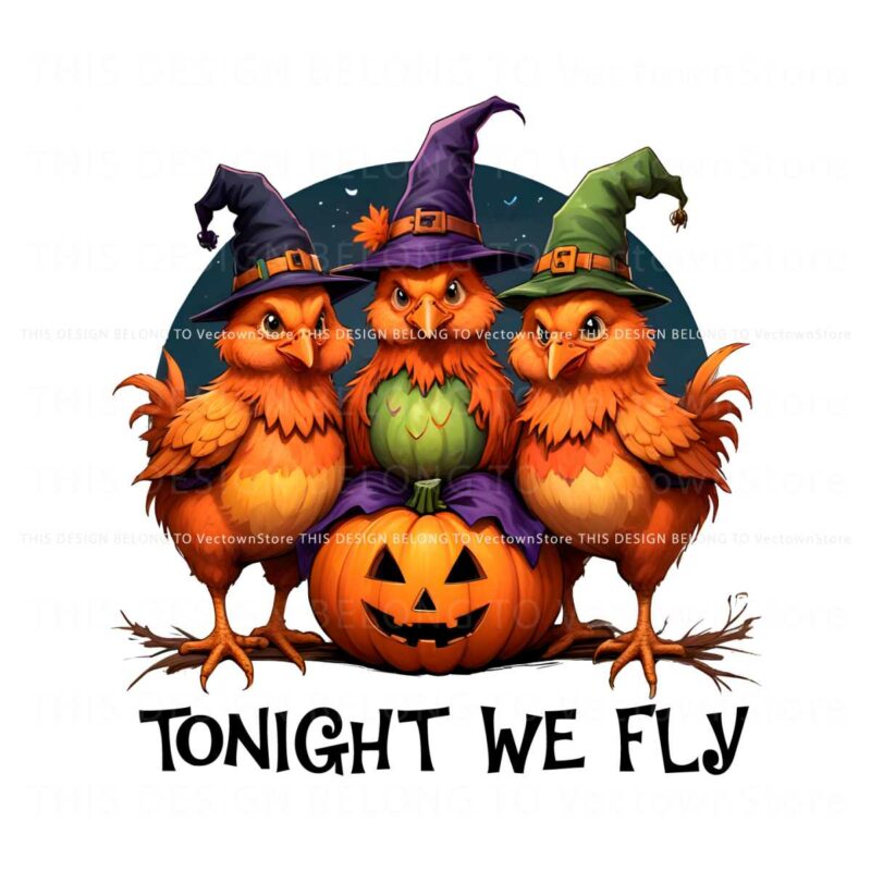 tonight-we-fly-witches-halloween-chicken-png