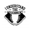 sneakers-i-understand-the-assignment-svg