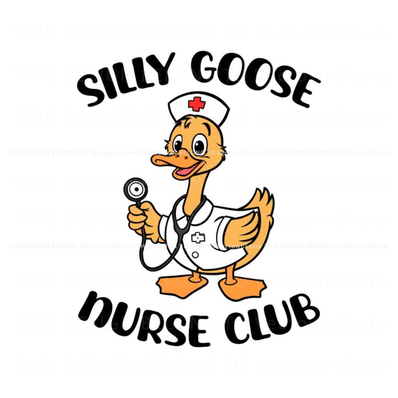 silly-goose-nurse-club-nurse-appreciation-svg