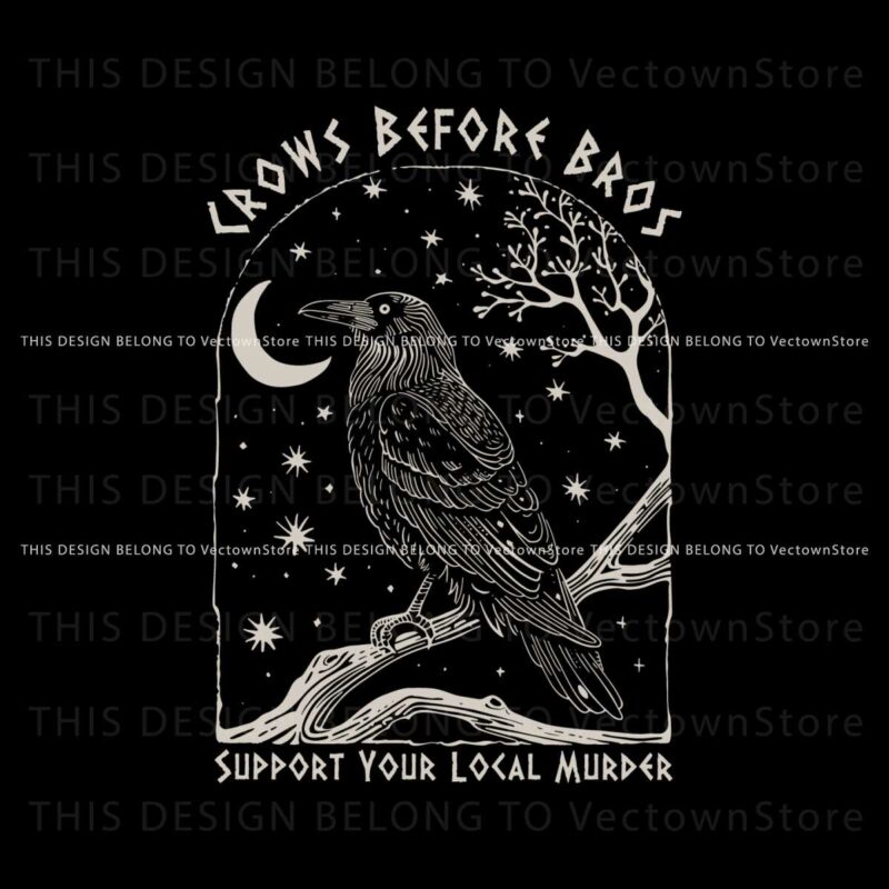 crows-before-bros-support-your-local-murrder-svg