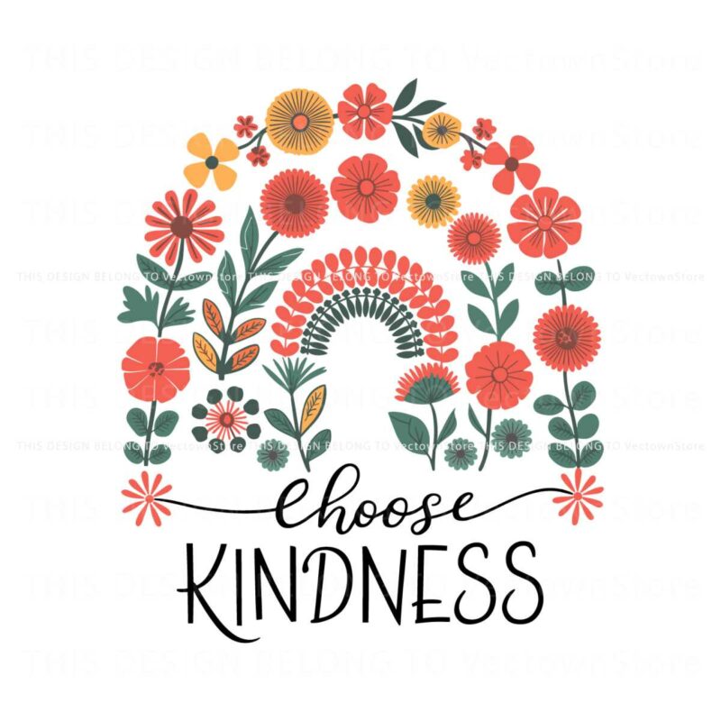 choose-kindness-be-kind-flowers-svg