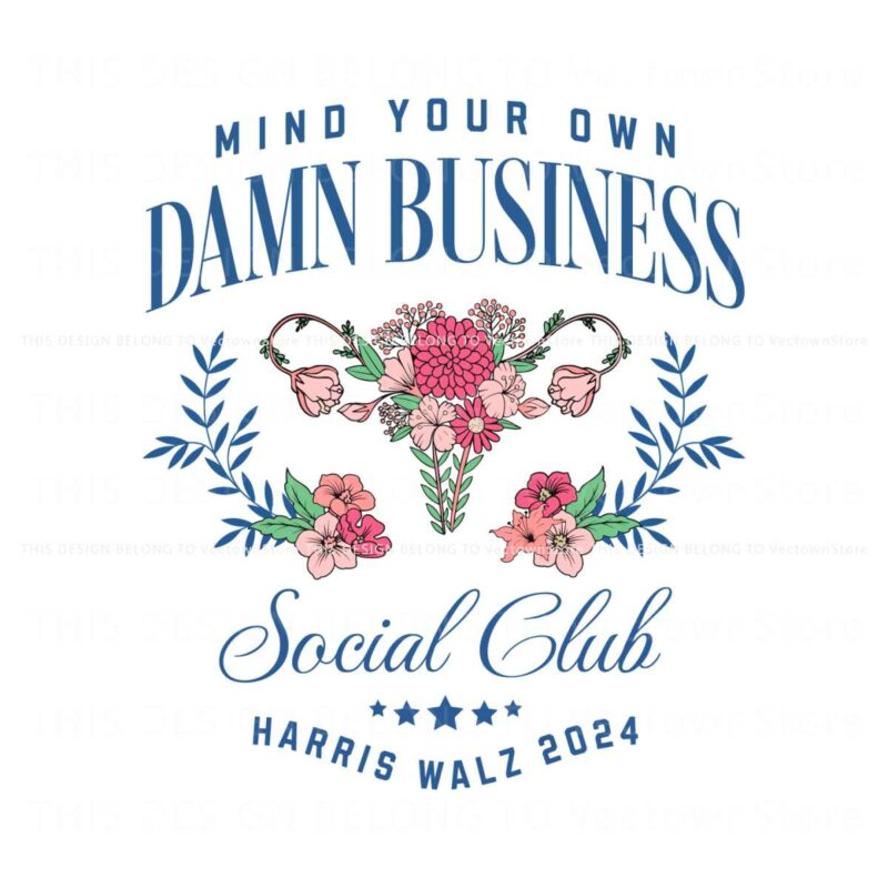 mind-your-own-damn-business-social-club-harris-walz-svg