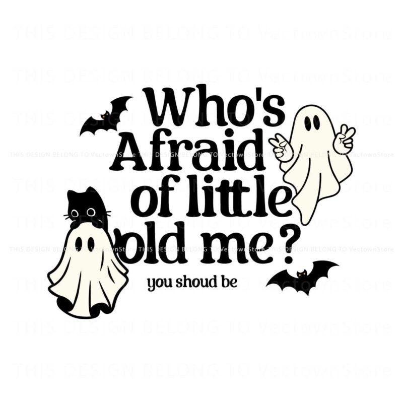 whos-afraid-of-little-old-me-taylor-halloween-svg