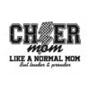 cheer-mom-like-a-normal-mom-but-louder-and-prouder-svg