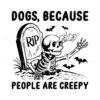 funny-skeleton-dogs-because-people-are-creepy-svg