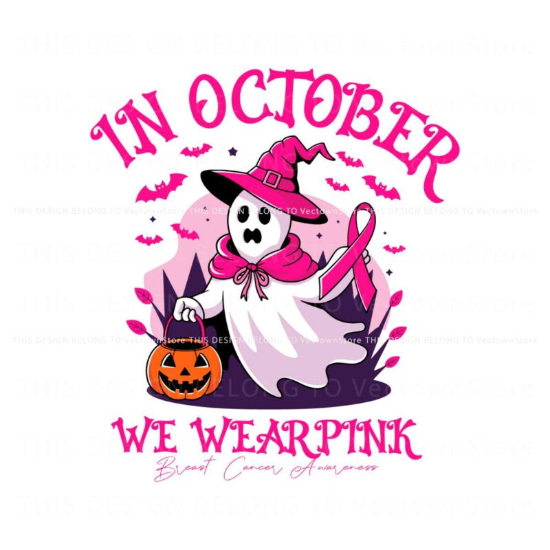 in-october-we-wear-pink-ghost-pumpkin-svg