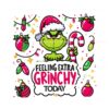 feeling-extra-grinchy-today-cute-grinchmas-png