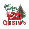 funny-santa-just-waiting-for-christmas-png