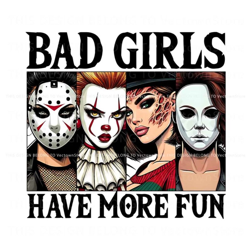 bad-girls-have-more-fun-scary-killer-png