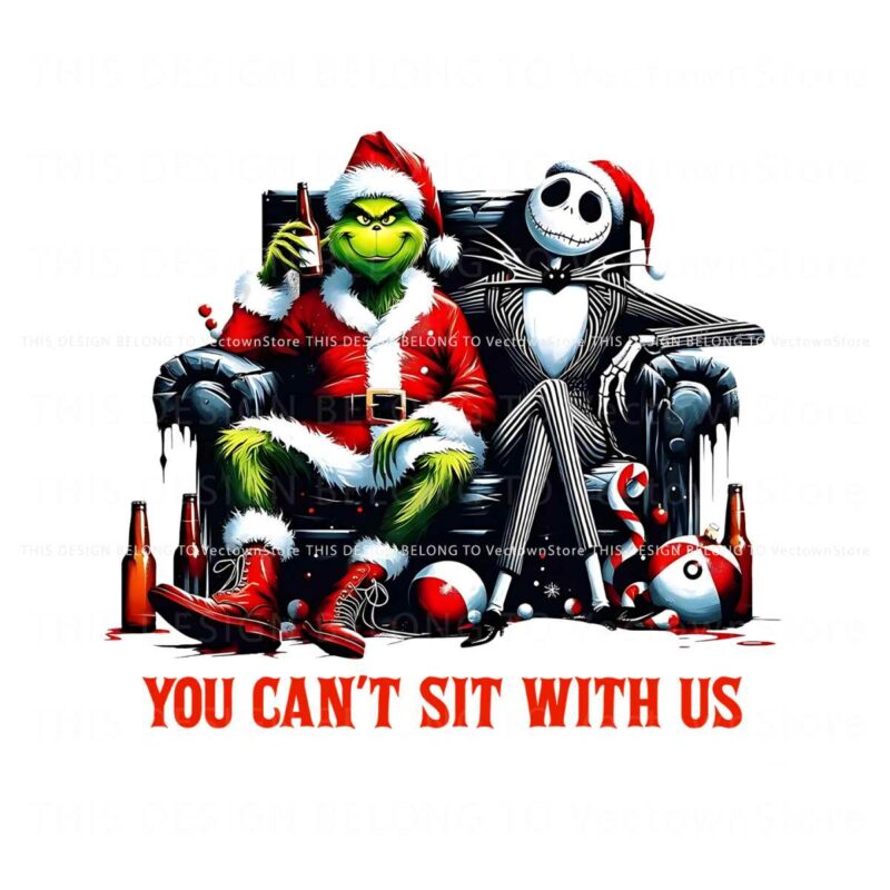 you-cant-sit-with-us-grinch-and-jack-skeleton-png