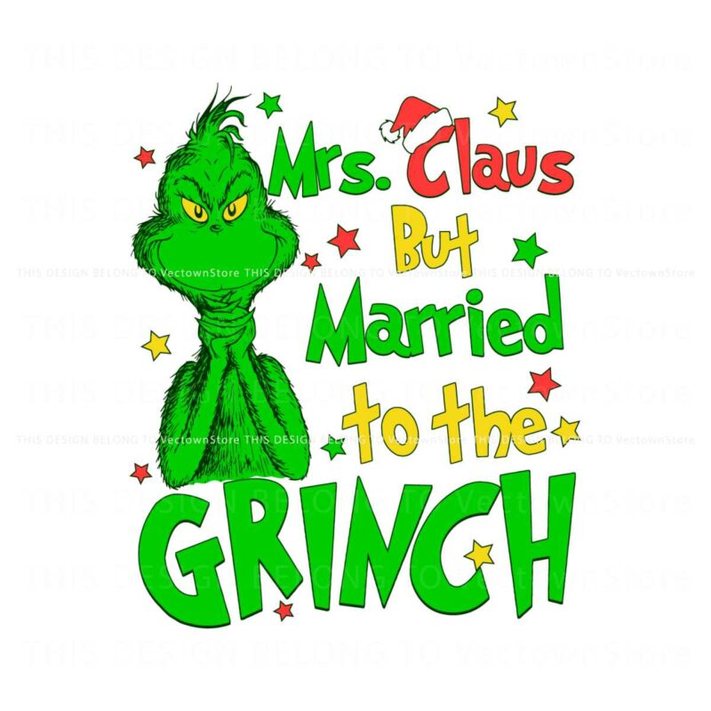 mrs-claus-but-married-to-the-grinch-svg