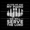 as-for-me-and-my-piano-we-will-serve-the-lord-svg