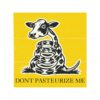 funny-cow-raw-milk-dont-pasteurize-me-svg