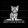 dont-snack-on-me-pet-lovers-slogan-svg