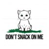 cute-cat-dont-snack-on-me-cat-mom-lovers-svg