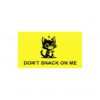 dont-snack-on-me-kitty-cat-svg