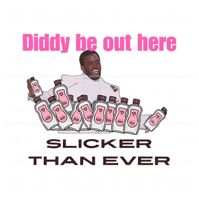 diddy-be-out-here-slicker-than-ever-funny-diddy-baby-oil-meme-png