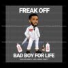 freak-off-bad-boy-for-life-aint-no-party-like-diddy-party-png