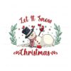 let-it-snow-winter-snowman-png-sublimation-design