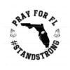 florida-strong-hurricane-milton-pray-for-fl-standstrong-svg