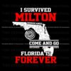 i-survived-hurricane-milton-2024-florida-is-forever-svg