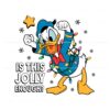 is-this-jolly-enough-funny-disney-christmas-donald-duck-svg