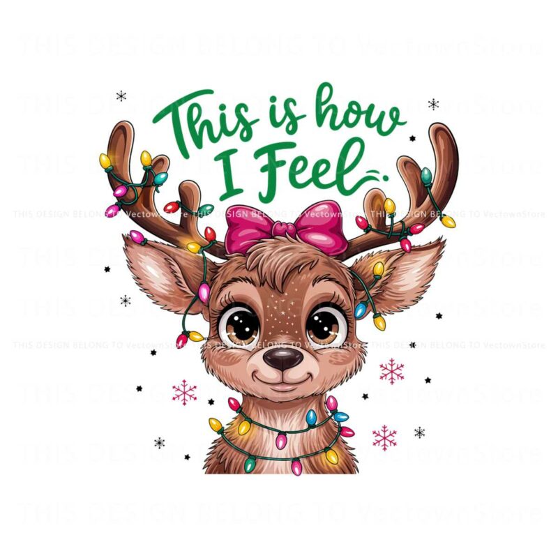 this-is-how-i-feel-cute-reindeer-christmas-light-png