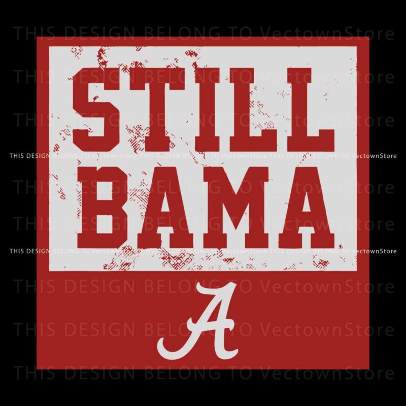 alabama-crimson-tide-football-still-bama-svg