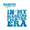 diabetes-awareness-in-my-diabetes-fighter-era-blue-butterfly-svg