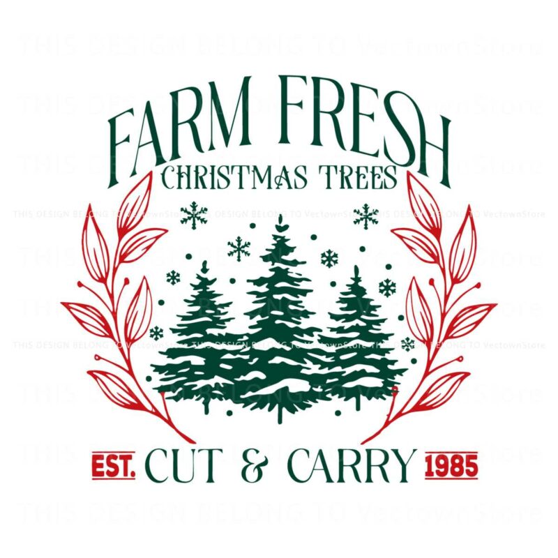 retro-vintage-farm-fresh-christmas-tree-cut-and-carry-est-1985-svg