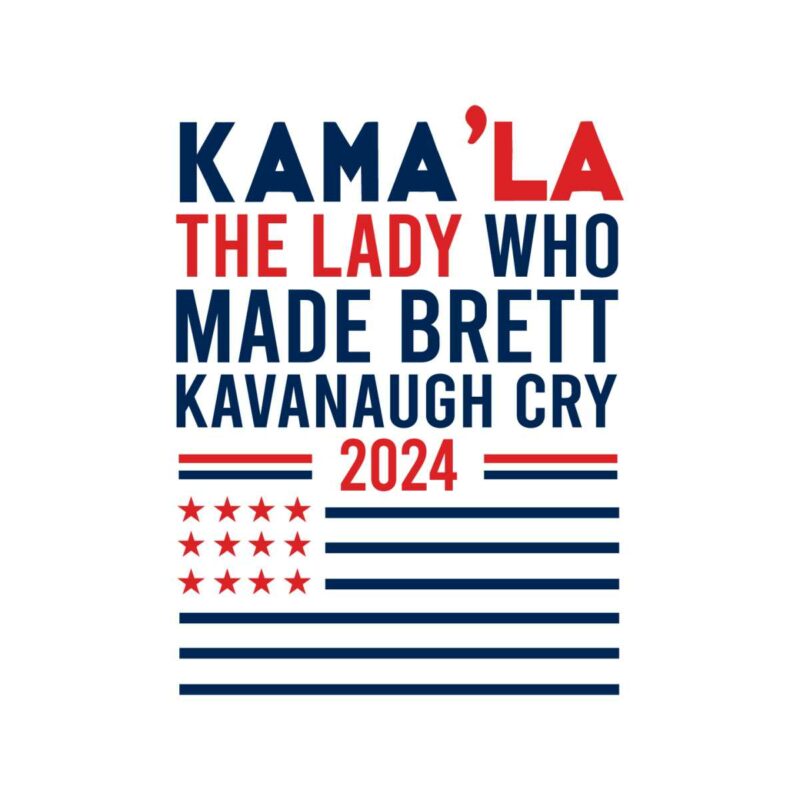 kamala-the-lady-who-made-brett-kavanaugh-cry-2024-svg