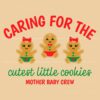 Cutest Little Cookies Mother Baby Nurse SVG