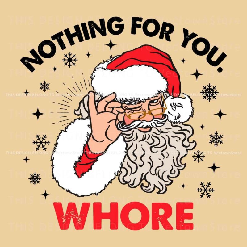 Humorous Santa Claus SVG No Gifts for You