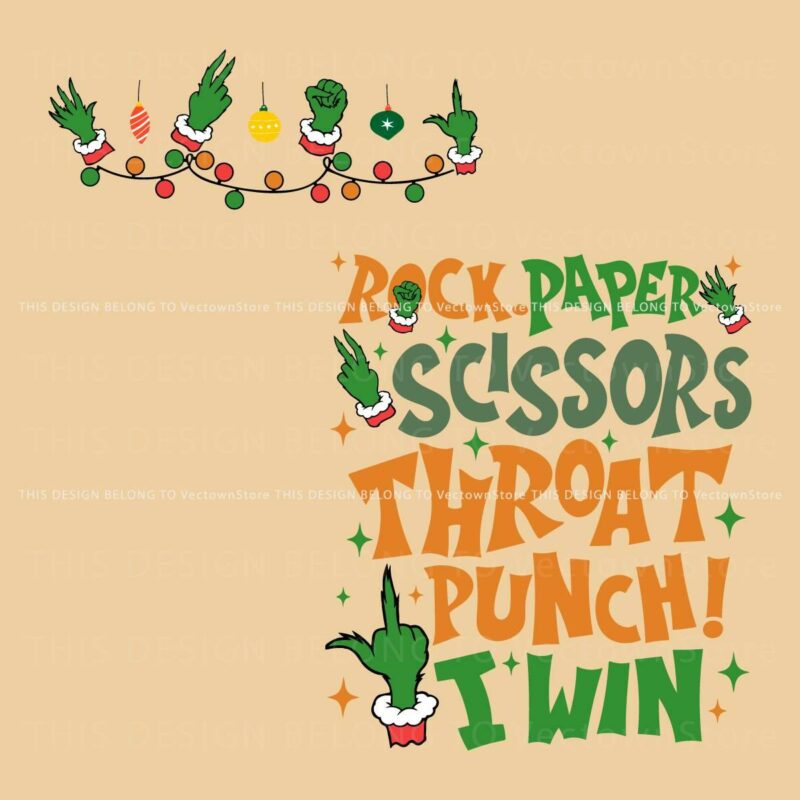 Rock Paper Scissors Throat Punch I Win Grinch Hand SVG