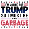 Supporting Trump Get the Garbage SVG