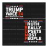 Trump Vance 24 Truth Really Upsets Most People SVG