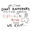 Giant Knockers Chicken Run Hilarious Memes PNG