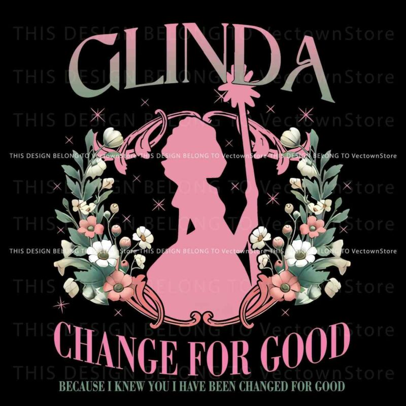 Glinda Glitter Floral Wicked Movie PNG A Change for Good