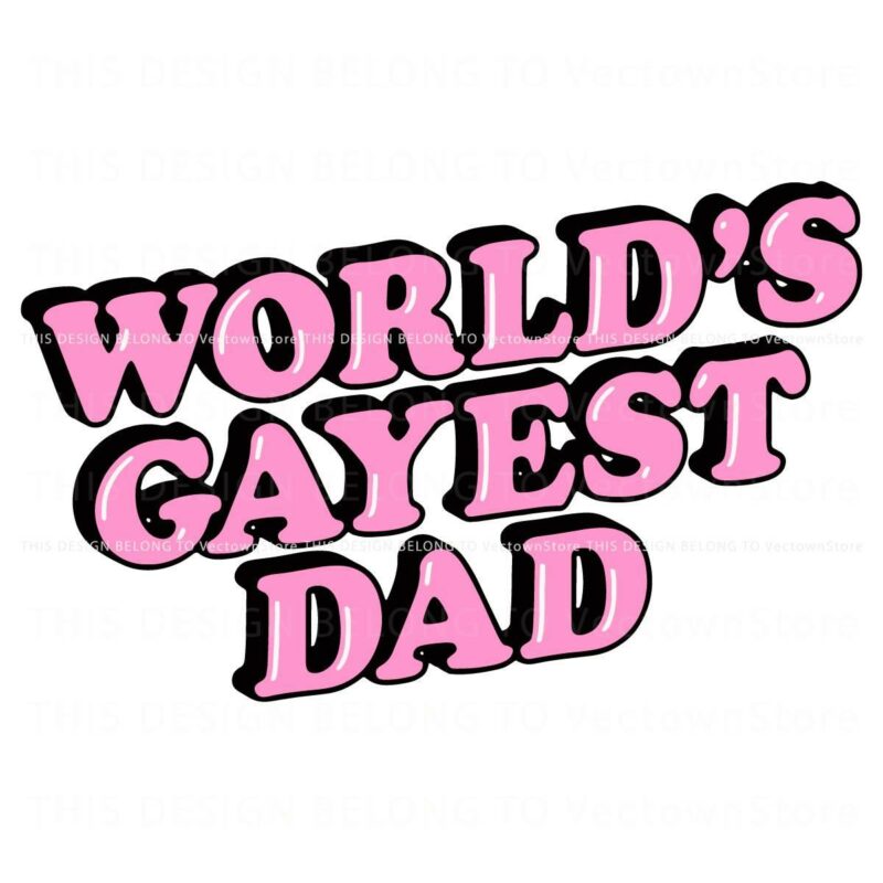 LGBT Dad SVG Hilariously Proud and Gay