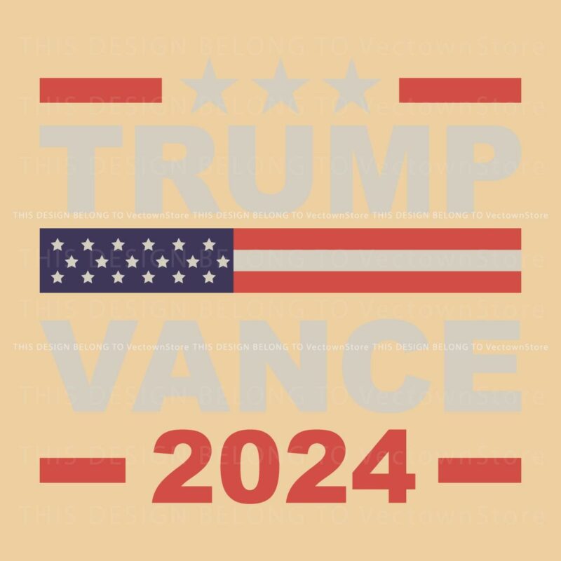 Trump Vance Election 2024 American Flag SVG