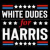 White Dudes For Harris Electing Harris Walz 2024 SVG