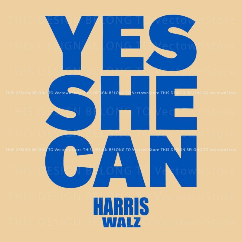 Yes She Can Electing Harris Walz 2024 SVG